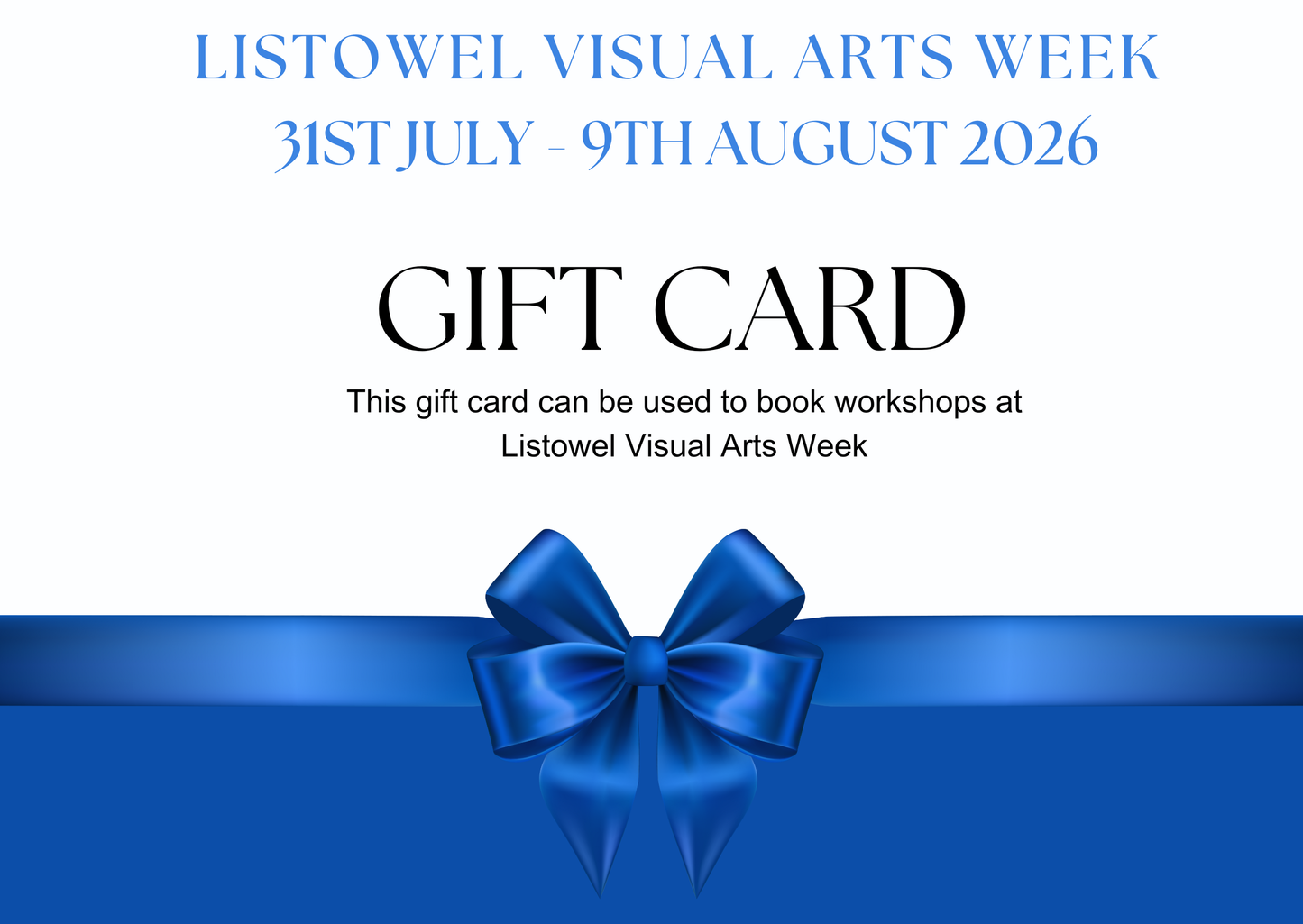 Listowel Visual Arts Week Gift Card